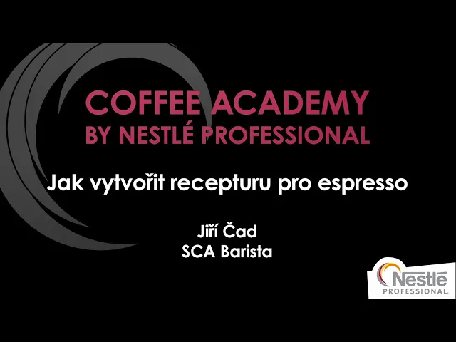 Coffee academy - 2. díl - Jak vytvořit recepturu pro espresso