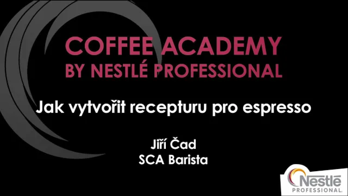 Coffee academy - 2. díl - Jak vytvořit recepturu pro espresso